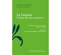 La cazzaria. Dialogo filosofico-grottesco