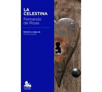 La Celestina: Edición a cargo de Nicola Giuliano