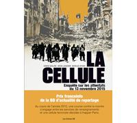 La Cellule: Enquête sur les attentats du 13 novembre 2015
