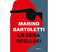La cena degli dei [Hardcover] Bartoletti, Marino and Cattelan, Alessandro