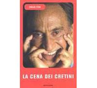 La cena dei cretini