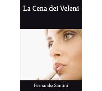 La Cena dei Veleni