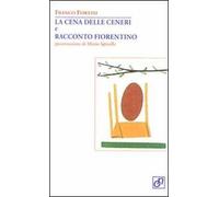 La cena delle ceneri e racconto fiorentino