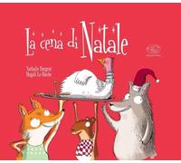 La cena di Natale. Ediz. a colori