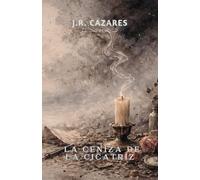 La Ceniza de la Cicatriz