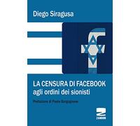 La censura di Facebook agli ordini dei sionisti