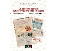 La censura postale sulla corrispondenza in guerra