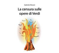 La censura sulle opere di Verdi