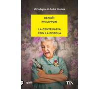 La centenaria con la pistola