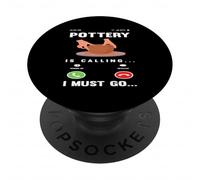 La ceramica chiama I Must Go Creative Fun Expression PopSockets PopGrip Adesivo