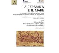 La ceramica e il mare. Il contributo dell'archeometria allo studio della circolazione dei prodotti nel Mediterraneo