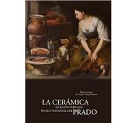 La cerámica en la pintura del Museo Nacional del Prado