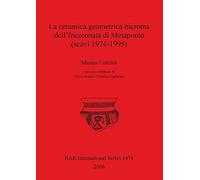 La Ceramica Geometrica Bicroma Dell'incoronata Di Metaponto (Scavi 1974-1995): 1474
