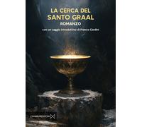 La cerca del Santo Graal - 2025 - Cinabro Edizioni