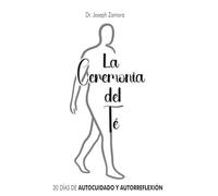 La Ceremonia del Té: 30 días de Autocuidado y Autorreflexión