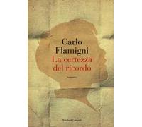 La certezza del ricordo