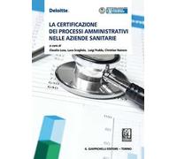 La certificazione dei processi amministrativi nelle aziende sanitarie