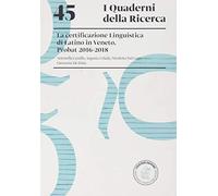 La certificazione linguistica di latino in Veneto. PROBAT 2016-2018