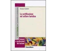La certificazione nel settore turistico