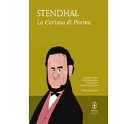 La certosa di Parma. Ediz. integrale