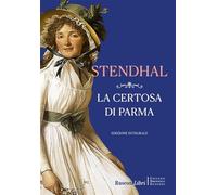 La certosa di Parma. Ediz. integrale