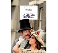 La certosa di Parma. Ediz. integrale. Con Segnalibro