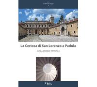 La Certosa di San Lorenzo a Padula