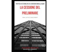 LA CESSIONE DEL PRELIMINARE: COMPRA CASE SENZA SOLDI