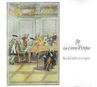 La Cetra d'Orfeo - Kaleidoscope