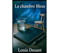 La Chambre Bleue: Quand le contrôle cesse de fonctionner: 2