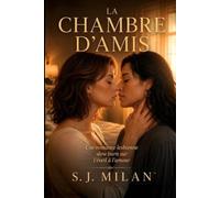 La chambre d’amis: Une romance lesbienne slow burn sur l’éveil à l’amour