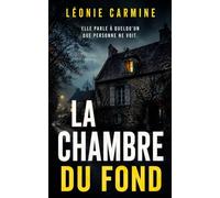 La Chambre du fond: Thriller psychologique