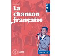 La chanson francaise. Le narrative graduate in francese. Niveau A2 (faux débutant). Con e-book. Con espansione online