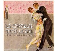 La Chanson Mene Le Ba Platinum Collection: La Chanson Mene Le Bal / Variou (CD)