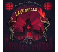 La Chappelle - Cabaret des Enfers