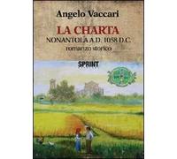 La Charta. Nonantola a. D. 1058 d. C.