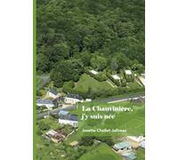 La Chauvinière, j'y suis née