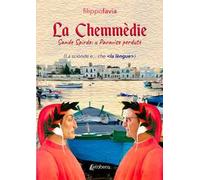 La Chemmèdie (Sande Spirde: u Paravìse perdute)