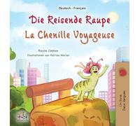La chenille voyageuse (Livre pour enfants bilingue allemand-français)