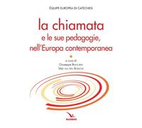 La chiamata e le sue pedagogie, nell'Europa contemporanea - 2021