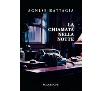 La chiamata nella notte [Paperback] Battagia, Agnese