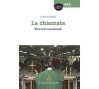 La chiamata. Percorsi vocazionali
