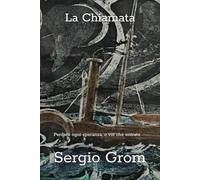 La Chiamata: Perdete ogni speranza, o voi che entrate