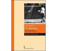 La chiamata. Storia di un ragazzo che non sapeva sognare