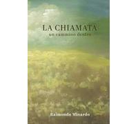 La chiamata. Un cammino dentro