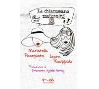 La chiamavano maternità