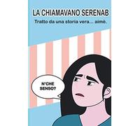 La Chiamavano SerenaB: Tratto da una storia vera... aimè.