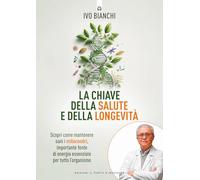 La chiave della salute e della longevità