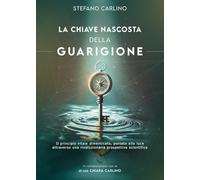 La chiave nascosta della guarigione