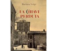 La chiave perduta [Pocket Book] Barbara Volpi